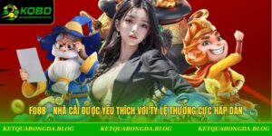 FO88 - Nhà Cái Được Yêu Thích Với Tỷ Lệ Thưởng Cực Hấp Dẫn